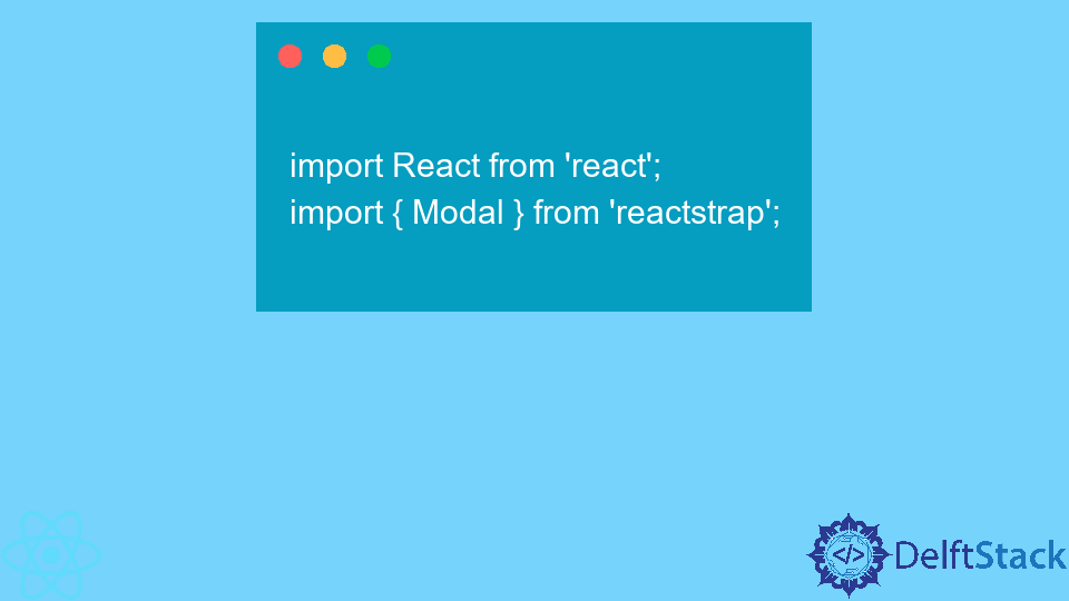 uso-de-modales-react-bootstrap-en-aplicaciones-react-delft-stack